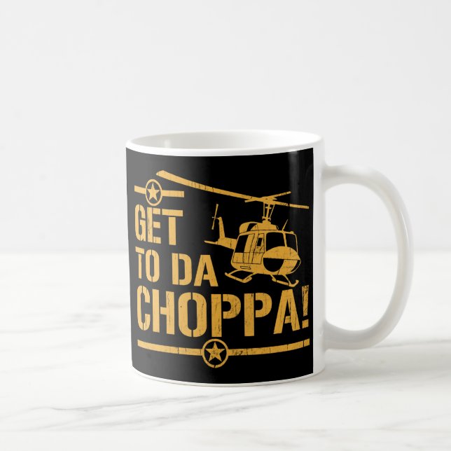Get To Da Choppa Vintage Coffee Mug (Right)
