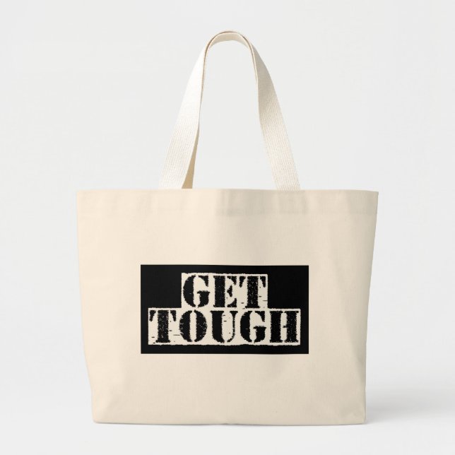Get Tough 005 Large Tote Bag (Front)