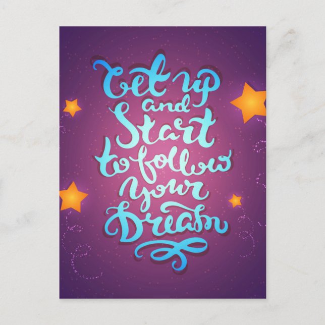 Get Up And Start To Follow Your Dreams Postcard (Front)
