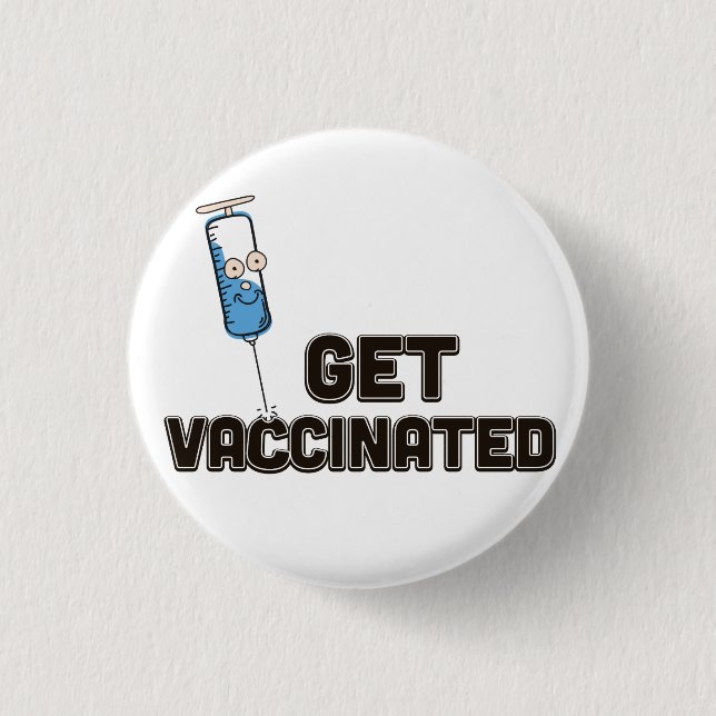 Get Vaccinated 3 Cm Round Badge (Front)