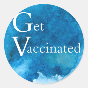 get VACCINATED     Classic Round Sticker