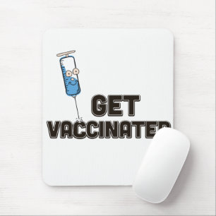 Get Vaccinated Mouse Pad