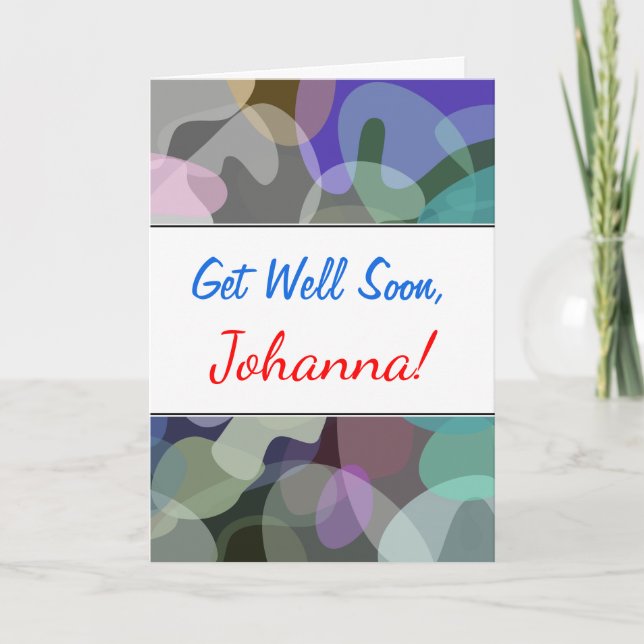 Get Well + Abstract Multicolored Blotch Pattern Card (Front)