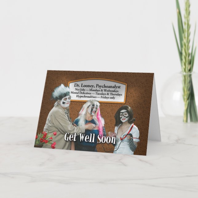 Get Well, Call Your Shrink Immediately Card (Front)