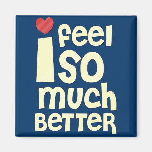 Get Well Gifts, T-shirts Feel Better Magnet
