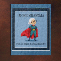 Get Well Grandma! Bionic Knee Replacement