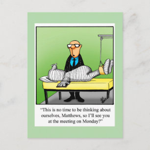 Get Well Humour Postcard "Monday Meeting"