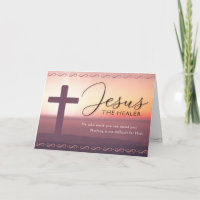 Get Well, Jesus The Healer, Can Mend You Card