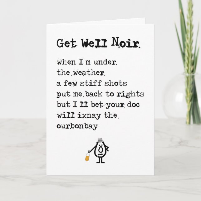 Get Well Noir A Funny Get Well Poem Card (Front)