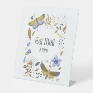 Get Well Soon Blues Pedestal Sign