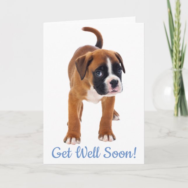Get Well Soon Boxer Dog Greeting Card - Verse (Front)