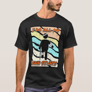 Get Well Soon Broken Arm Leg Bone I Do All My T-Shirt