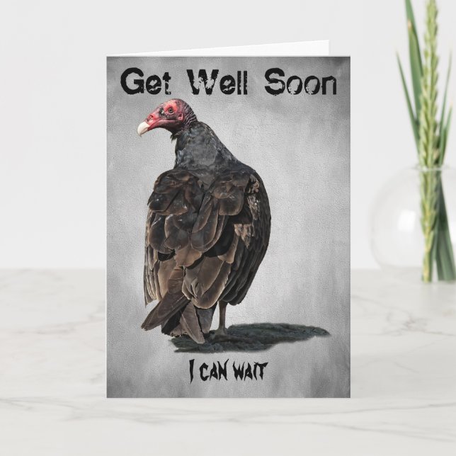 GET WELL SOON BUZZARD CARD (Front)
