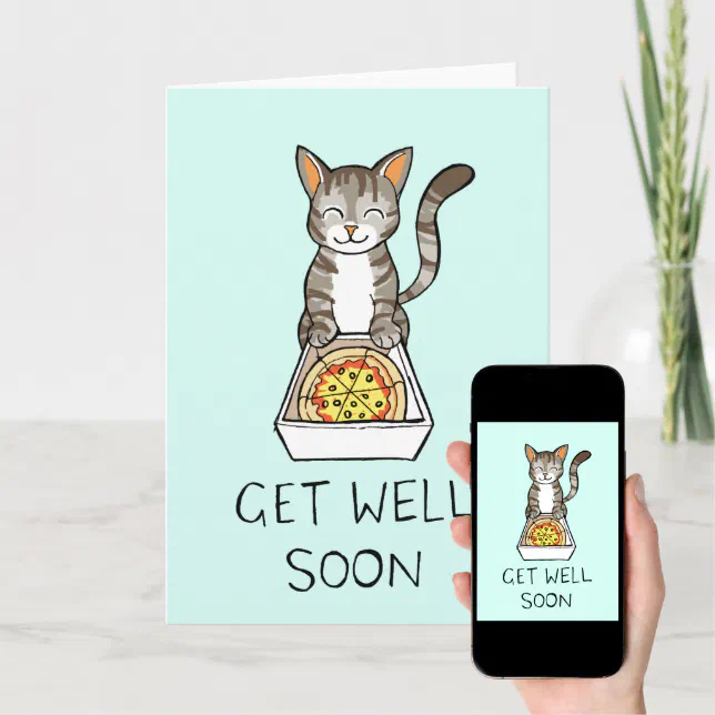 Get Well Soon Card with Pizza Cat | Zazzle