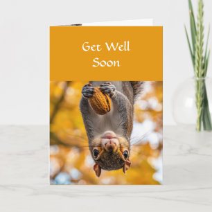 Get Well Soon Fun Upside Down Squirrel Card