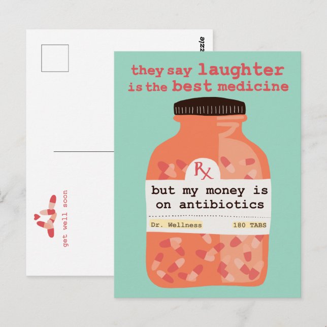 Get Well Soon Laughter vs Antibiotics CUSTOM Postcard (Front/Back)