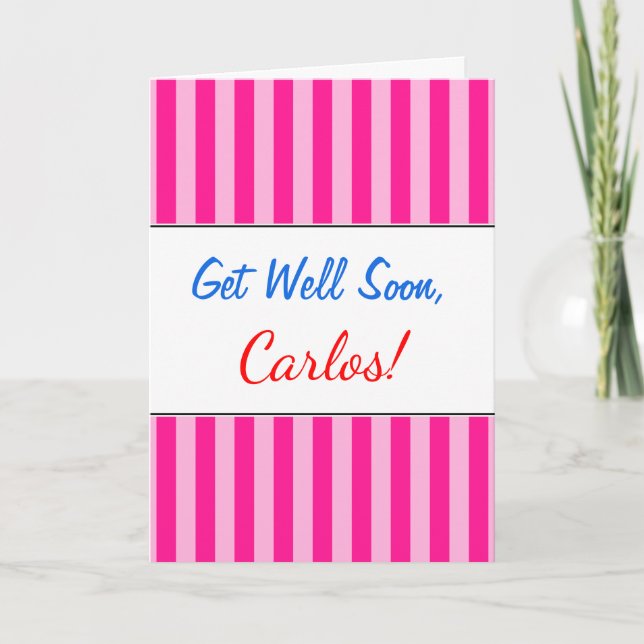 "Get Well Soon" + Light Pink & Deep Pink Stripes Card (Front)