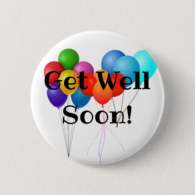 Get Well Soon pin/ 6 Cm Round Badge (Front)