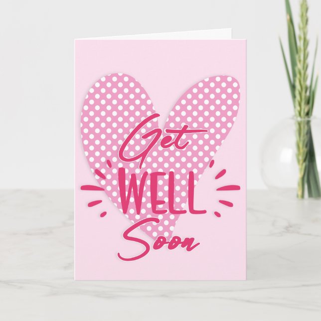 Get Well Soon Pink Dotted Heart Greeting Card (Front)