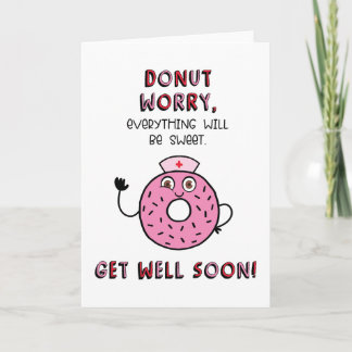 Get Well Soon Printable Card | Doughnut Worry
