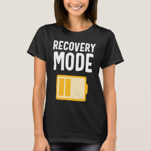 Get Well Soon Recovery Mode is On Post Surgery T-Shirt