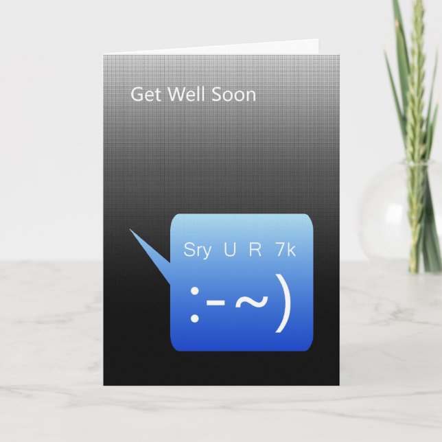 Get Well Soon, SMS Text Message Sorry You're Sick Card (Front)