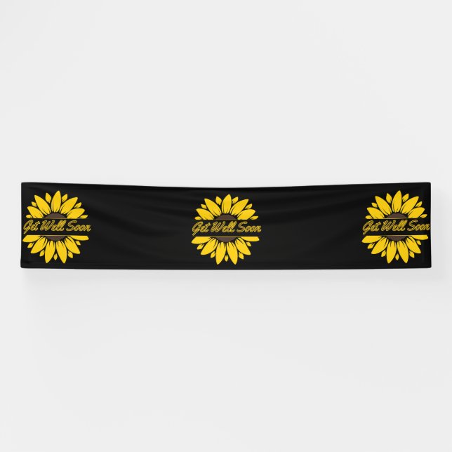 Get Well Soon Sunflower 2.5x12 Vinyl Banner (Horizontal)