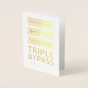 Get Well Soon Triple Bypass Heart Surgery Survivor Foil Card