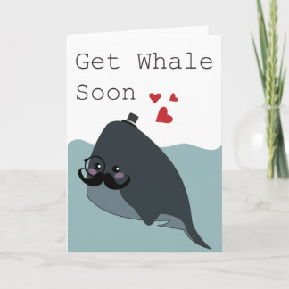 Get Whale Soon, Get Well Card
