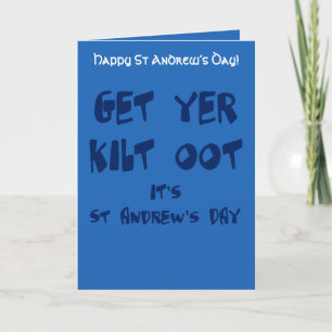 Get Yer Kilt Oot Its St Andrews Day Fun Blue Text Card
