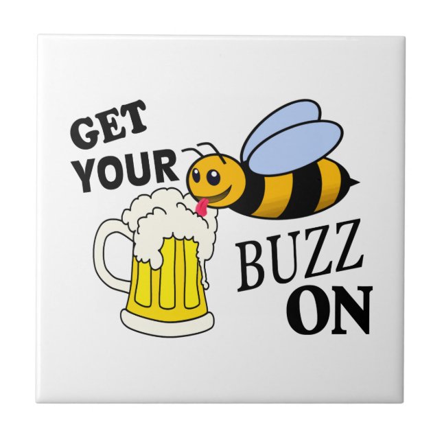 Get Your Buzz On Tile (Front)