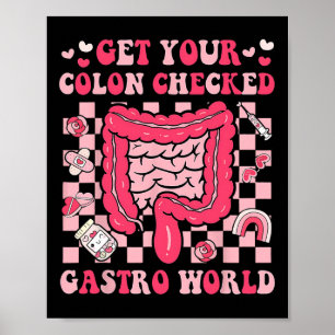 Get Your Colon Checked Gastro World Valentine Endo Poster