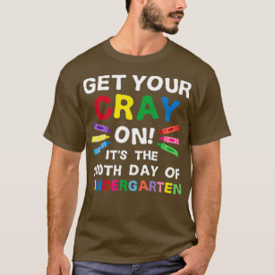 Get Your Crayon 100th Day Kindergarten  Teacher T-Shirt