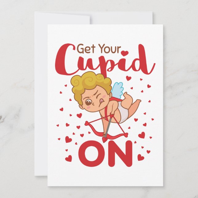 Get Your Cupid On Valentine's Day  Holiday Card (Front)