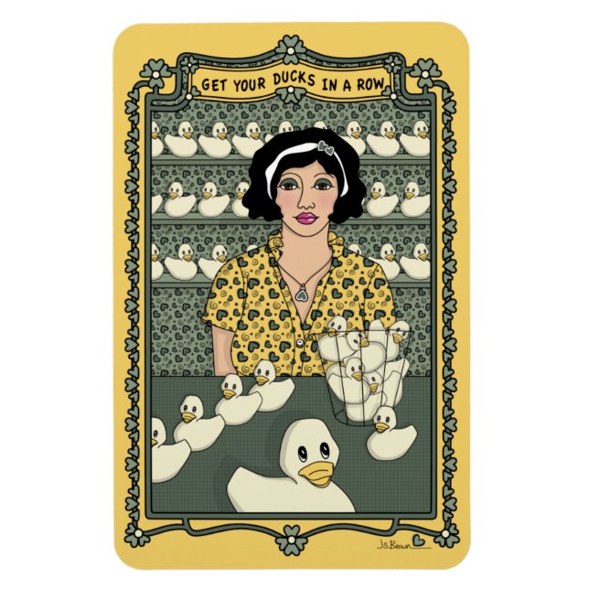 Get Your Ducks In A Row_C_4x6 Refrigerator Magnet (Vertical)