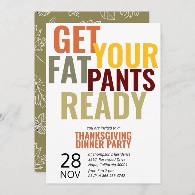 Get Your Fat Pants Ready Funny Thanksgiving Party Invitation (Front/Back)