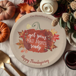 Get Your Fat Pants Ready Thanksgiving Brown Paper Plate