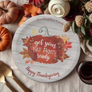 Get Your Fat Pants Ready Thanksgiving Grey Wood Paper Plate
