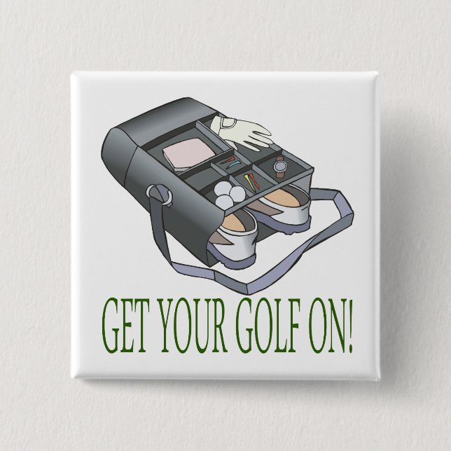 Get Your Golf On 15 Cm Square Badge (Front)