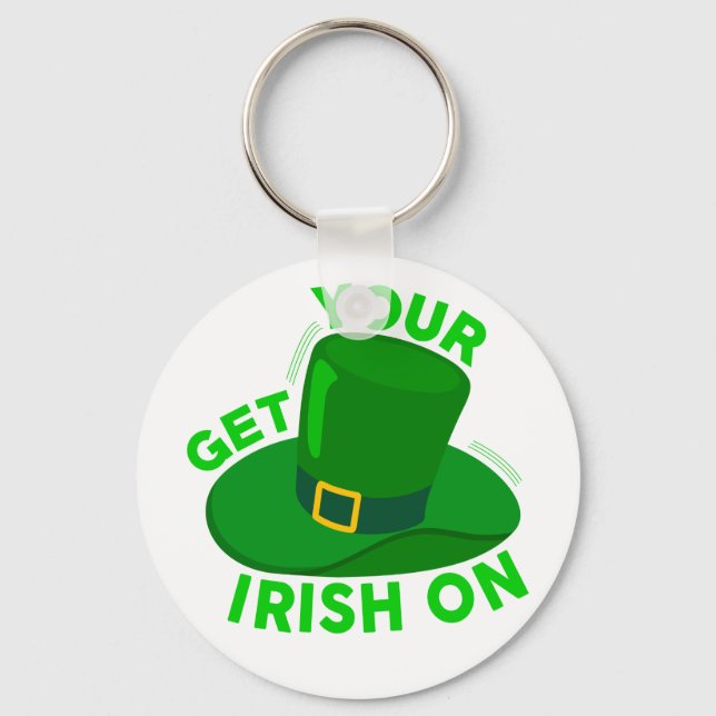 Get Your Irish On  Key Ring (Front)