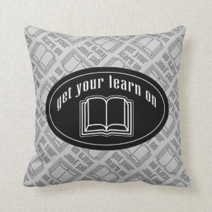 Get Your Learn On Cushion