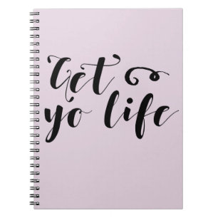 Get Your Life Typography Notebook