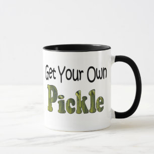 Get Your Own Pickle Mug