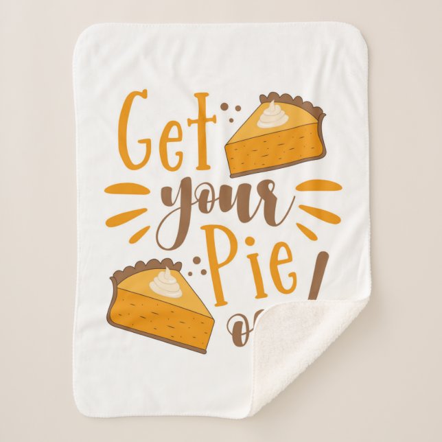 Get Your Pie On! Sherpa Blanket (Front)
