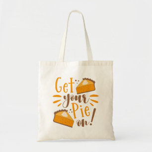 Get Your Pie On! Tote Bag