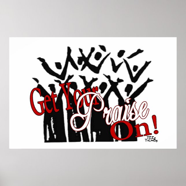 Get Your Praise On Framed Art Poster (Front)