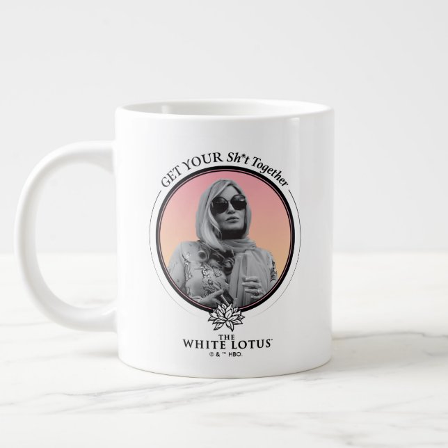 Get Your Sh*t Together - The White Lotus Large Coffee Mug (Left)