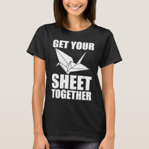 Get Your Sheet Together Origami T-Shirt