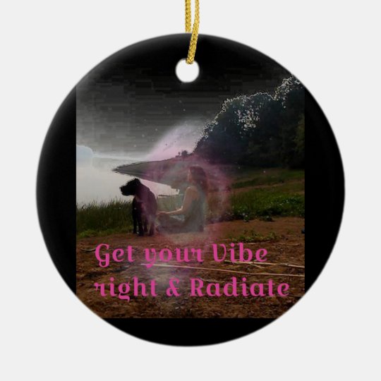 Get your vibe right ceramic ornament