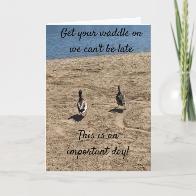 ***GET YOUR WADDLE ON*** DUCKS SAY "HAPPY BIRTHDAY CARD (Front)